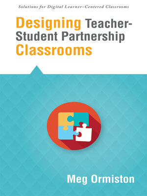 cover image of Designing Teacher-Student Partnership Classrooms